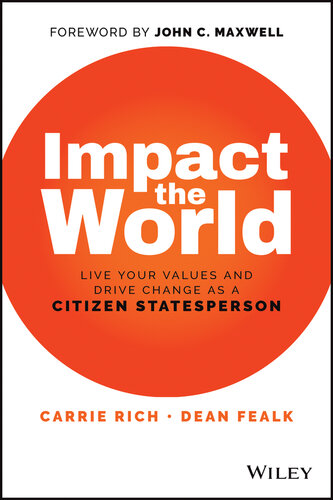 Impact the World: Live Your Values and Drive Change as a Citizen Statesperson