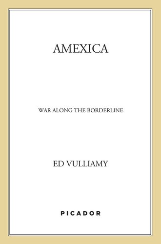 Amexica: War Along the Borderline