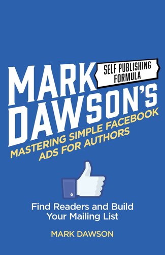 Mastering Simple Facebook Ads For Authors