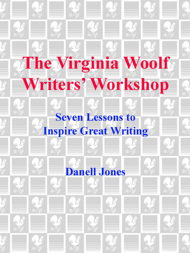 The Virginia Woolf Writers' Workshop: Seven Lessons to Inspire Great Writing