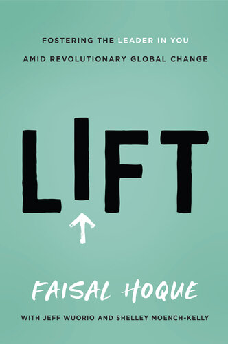 Lift: Fostering the Leader in You Amid Revolutionary Global Change