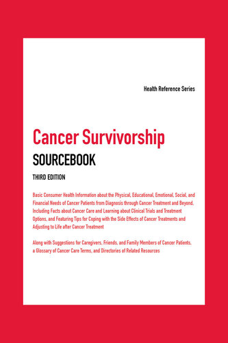 Cancer Survivorship Sourcebook: Health Reference Series