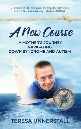 A New Course: A Mother's Journey Navigating Down Syndrome and Autism