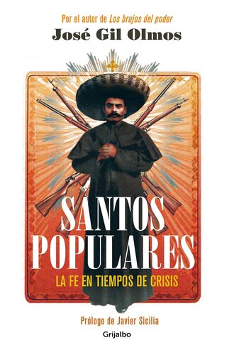 Santos populares: La fe en tiempos de crisis