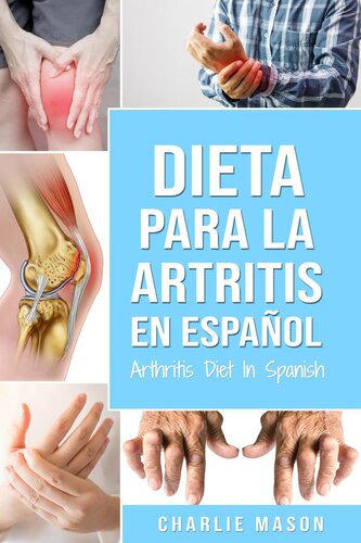 Dieta para la artritis En español/ Arthritis Diet In Spanish