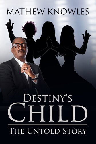 Destiny's Child: The Untold Story