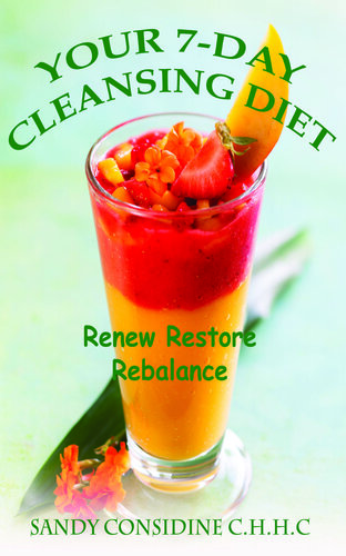 Your 7-Day Cleansing Diet: Renew, Restore, Rebalance, Rejuvenate & Lose Weight