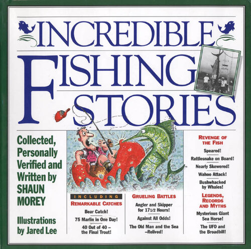 Incredible Fishing Stories