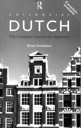 Colloquial Dutch: A Complete Language Course