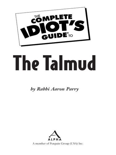 The Complete Idiot's Guide to the Talmud