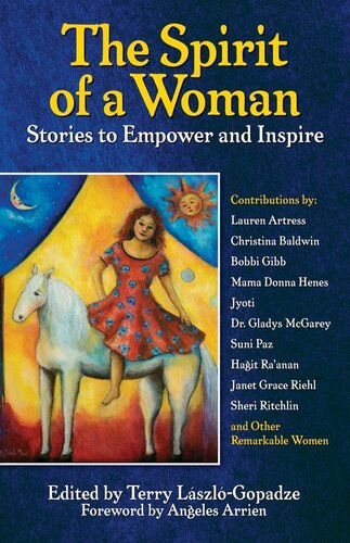 The Spirit of a Woman: Stories to Empower and Inspire