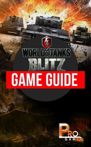 World of Tanks Blitz Game Guide