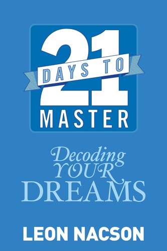 21 Days to Master Decoding Your Dreams