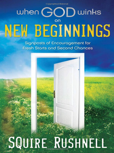 When God Winks on New Beginnings: Signposts of Encouragement for Fresh Starts and Second Chances