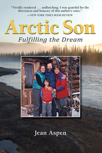 Arctic Son: Fulfilling the Dream