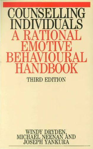 Counselling Individuals: A Rational Emotive Behavioural Handbook