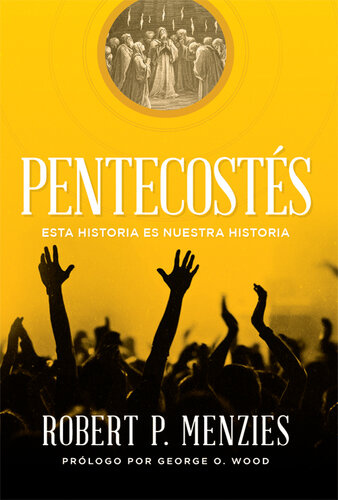 Pentecostés: Esta historia es nuestra historia