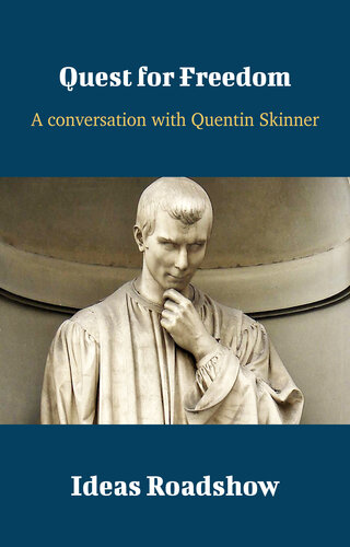 Quest for Freedom: A Conversation with Quentin Skinner