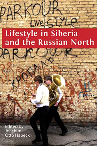 Lifestyle in Siberia and the Russian North