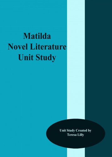 Matilda Novel Literature Unit Study