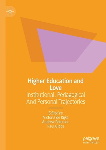 Higher Education and Love: Institutional, Pedagogical and Personal Trajectories