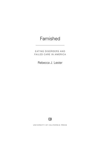 Famished: Eating Disorders and Failed Care in America