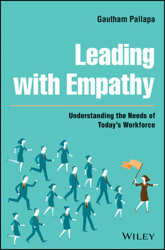 Leading with Empathy: Understanding the Needs of Today's Workforce