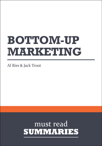 Bottom-Up Marketing - Al Ries and Jack Trout