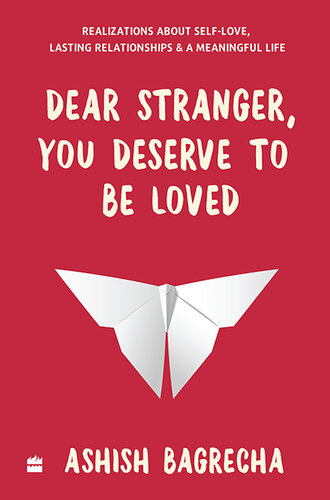 Dear Stranger, You Deserve To Be Loved