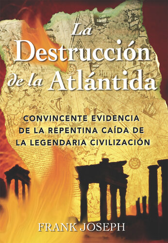 La Destrucción de la Atlántida: Convincente evidencia de la repentina caída de la legendaria civilización