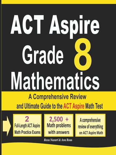 ACT Aspire Grade 8 Mathematics: A Comprehensive Review and Ultimate Guide to the ACT Aspire Math Test