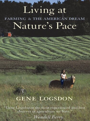 Living at Nature's Pace: Farming and the American Dream