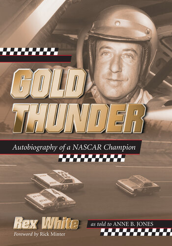 Gold Thunder: Autobiography of a NASCAR Champion