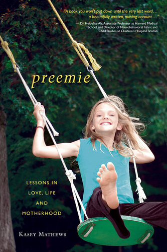 Preemie: Lessons in Love, Life, and Motherhood