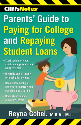 CliffsNotes Parents' Guide to Paying for College and Repaying Student Loans