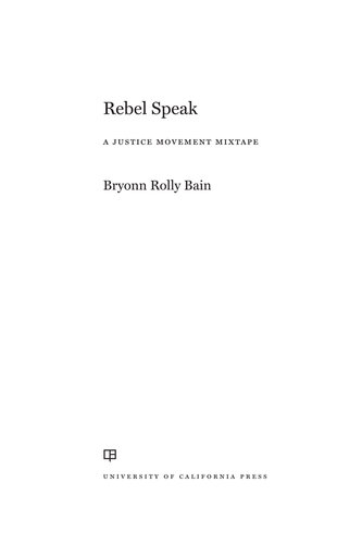 Rebel Speak: A Justice Movement Mixtape