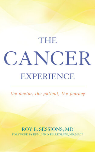 The Cancer Experience: The Doctor, the Patient, the Journey