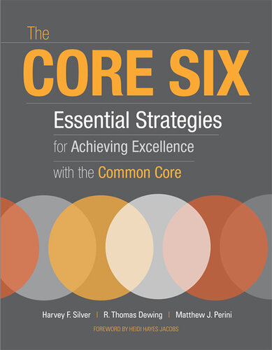 The Core Six: Essential Strategies for Achieving Excellence with the Common Core