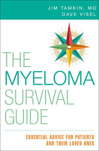 The Myeloma Survival Guide: Essential Advice for Patients and Their Loved Ones