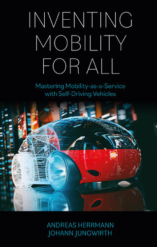 Inventing Mobility for All: Mastering Mobility-as-a-Service with Self-Driving Vehicles