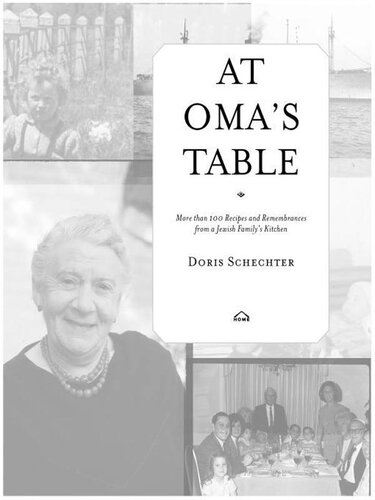 At Oma's Table: More Than 100 Recipes and Remembrances from a Jewish Family's Kitchen