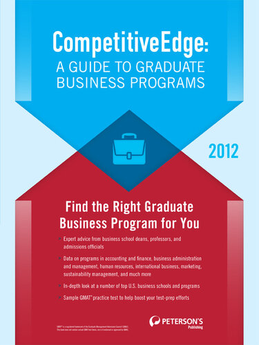 CompetitiveEdge: A Guide to Graduate Business Programs 2012