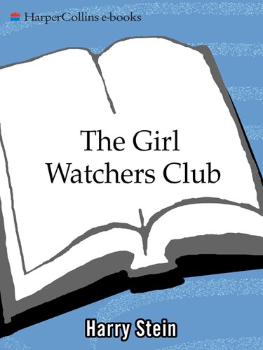 The Girl Watchers Club: Lessons from the Battlefields of Life