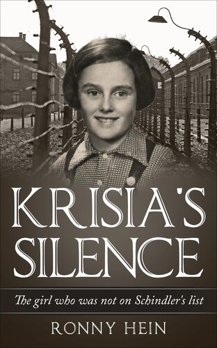 Krisia's Silence: The Girl who was not on Schindler's List