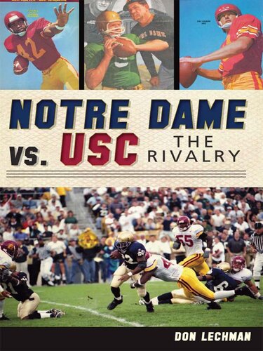 Notre Dame vs. USC: The Rivalry