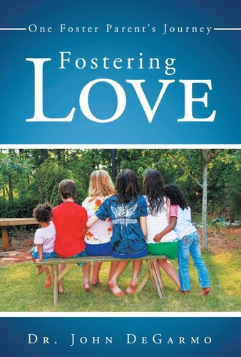 Fostering Love: One Foster Parent's Journey