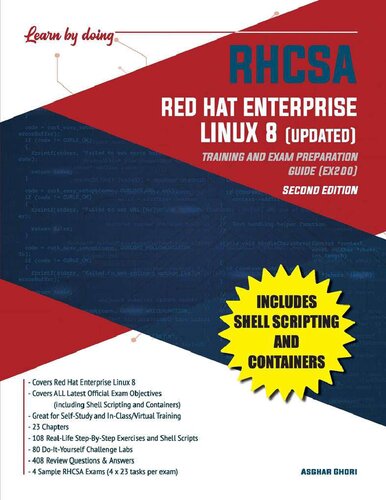 RHCSA Red Hat Enterprise Linux 8 (UPDATED): Training and Exam Preparation Guide (EX200) Asghar Ghori