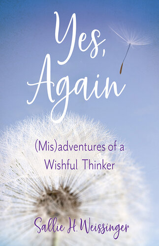 Yes, Again: (Mis)adventures of a Wishful Thinker