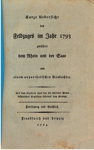 Kurze Übersicht des Feldzuges im Jahr 1793 zwischen dem Rhein und der Saar