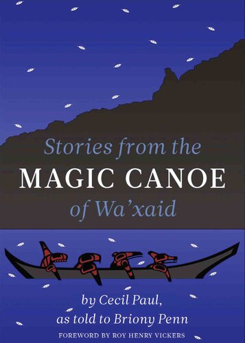 Stories from the Magic Canoe of Wa'xaid